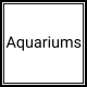 Aquariums (3)