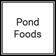 Pond Foods (14)