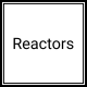 Reactors (0)